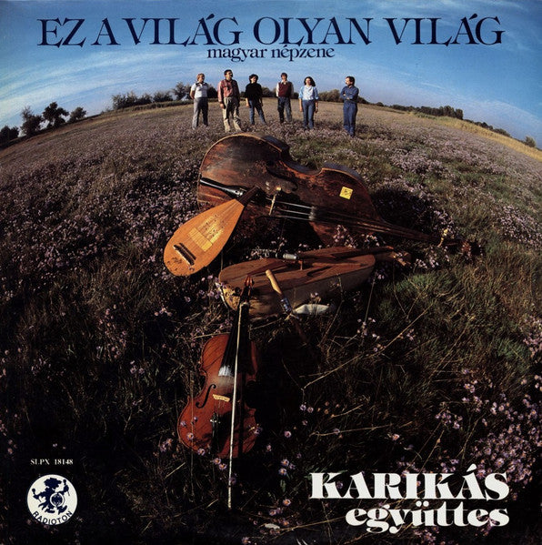 Karikás Együttes – Ez A Világ Olyan Világ LP