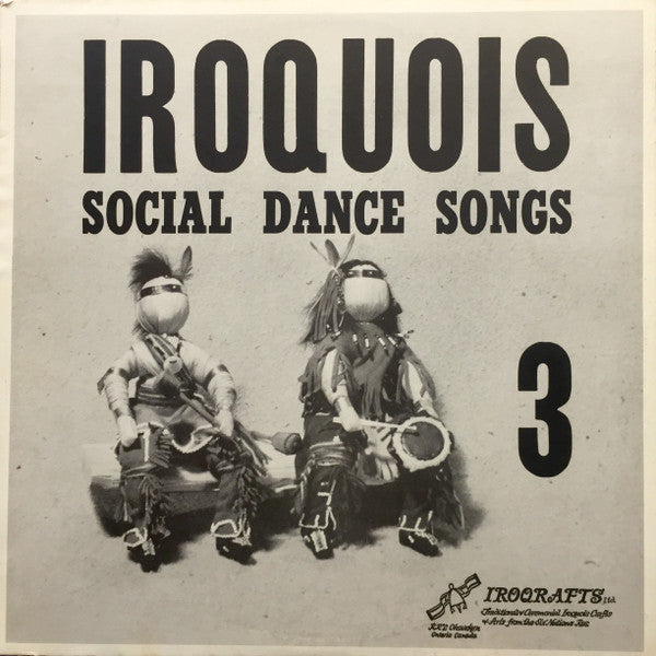 Iroquois – Social Dance Songs 3 LP