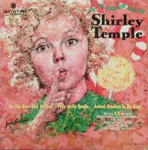 Shirley Temple - On The Good Ship Lollipop LP