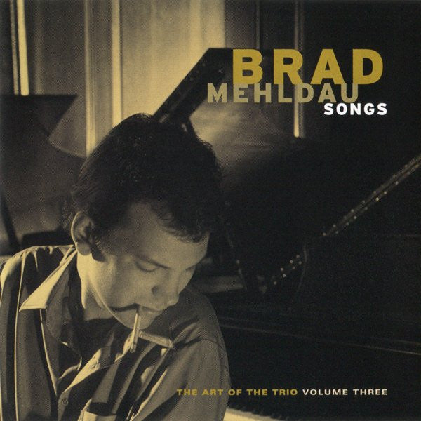 Brad Mehldau – The Art Of The Trio - Volume Three - Songs CD
