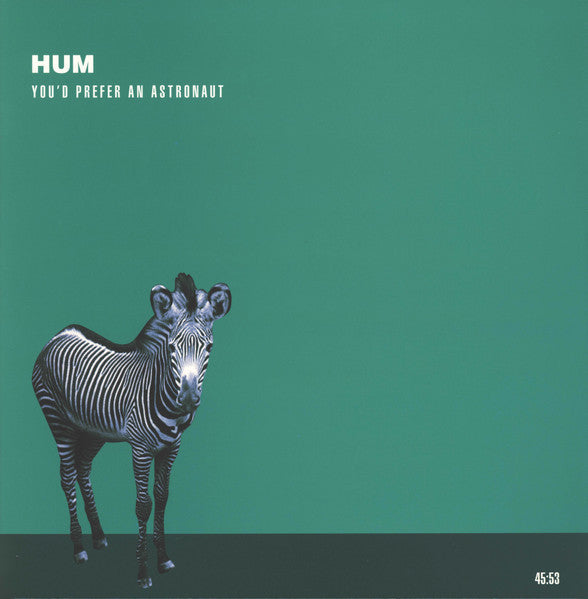 Hum – You'd Prefer An Astronaut CD