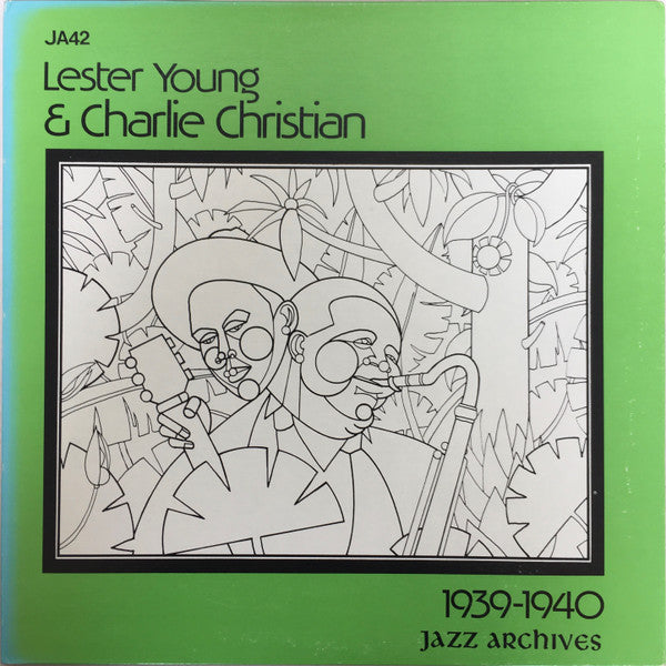 Lester Young, Charlie Christian – 1939-1940 LP