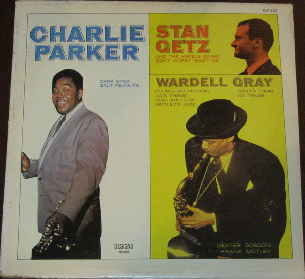 Charlie Parker / Stan Getz / Wardell Gray – S/T