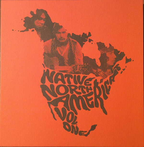 Various – Native North America (Vol. 1) (Aboriginal Folk, Rock, And Country 1966-1985) 3xLP Boxset