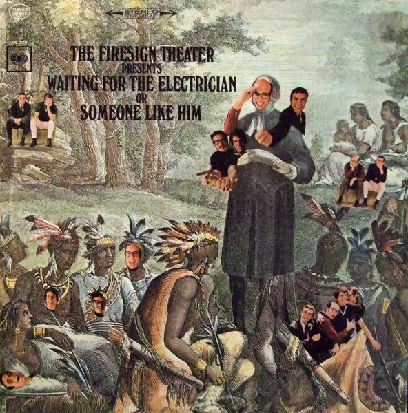 The Firesign Theatre – Waiting For The Electrician Or Someone Like Him LP