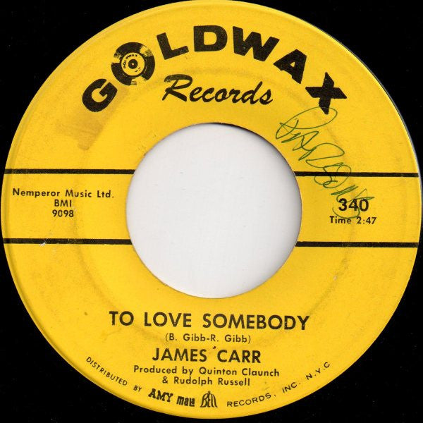 James Carr - To Love Somebody / These Ain't Raindrops 7"