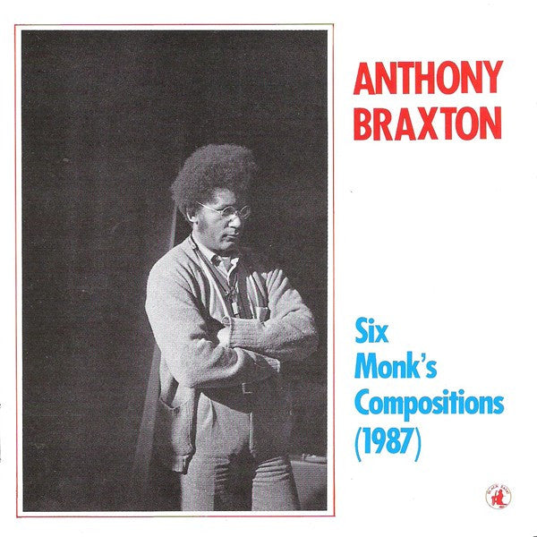 Anthony Braxton – Six Monk's Compositions (1987) CD