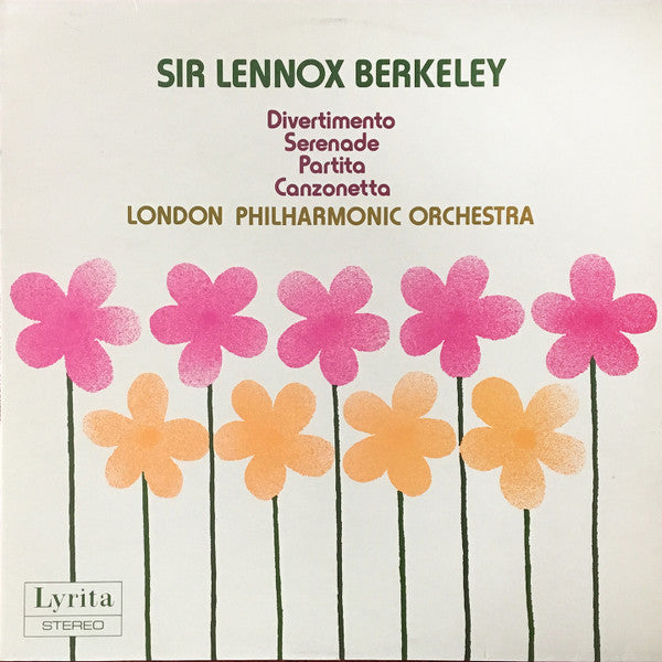 Sir Lennox Berkeley, London Philharmonic Orchestra – Divertimento / Serenade / Partita / Canzonetta LP