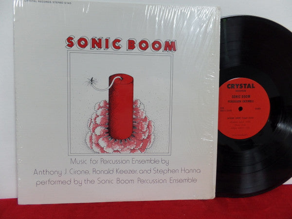 Sonic Boom – Music For Percussion Ensemble By Anthony J. Cirone, Ronald Keezer And Stephen Hanna LP