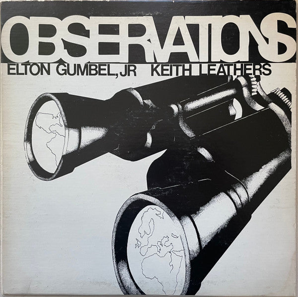 Elton Gumbel, Jr, Keith Leathers – Observations LP