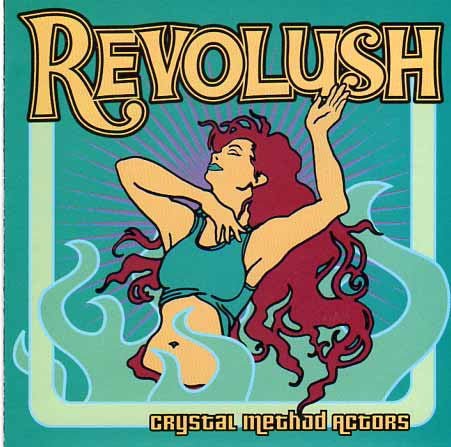 Revolush – Crystal Method Actors CD