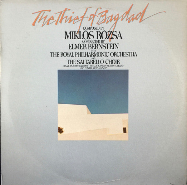 Miklós Rózsa, Elmer Bernstein, The Royal Philharmonic Orchestra, The Saltarello Choir – The Thief Of Bagdad LP