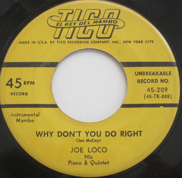 Joe Loco His Piano & Quintet - Why Don't You Do Right 7"