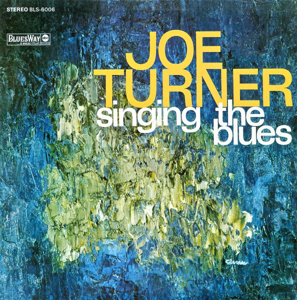 Joe Turner – Singing The Blues LP
