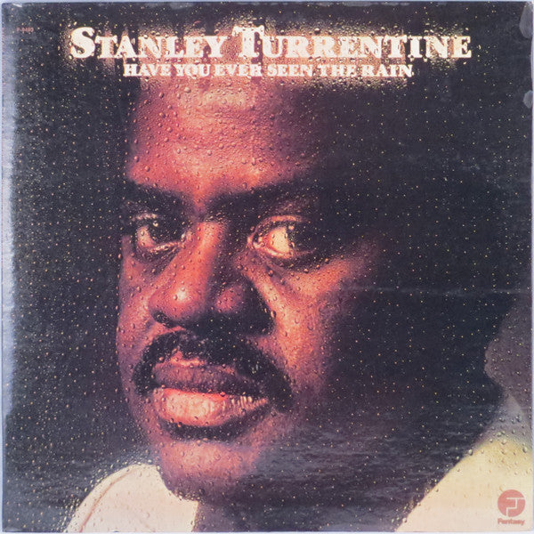 Stanely Turrentine - Have You Ever Seen The Rain LP