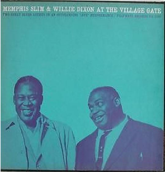 Memphis Slim & Willie Dixon – Memphis Slim & Willie Dixon At The Village Gate LP