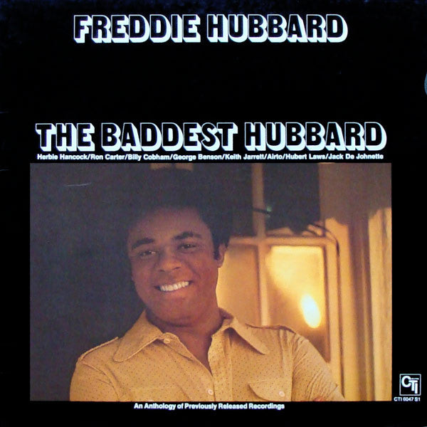 Freddie Hubbard – The Baddest Hubbard LP