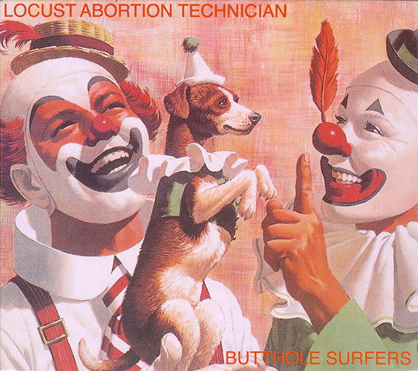 Butthole Surfers – Locust Abortion Technician CD
