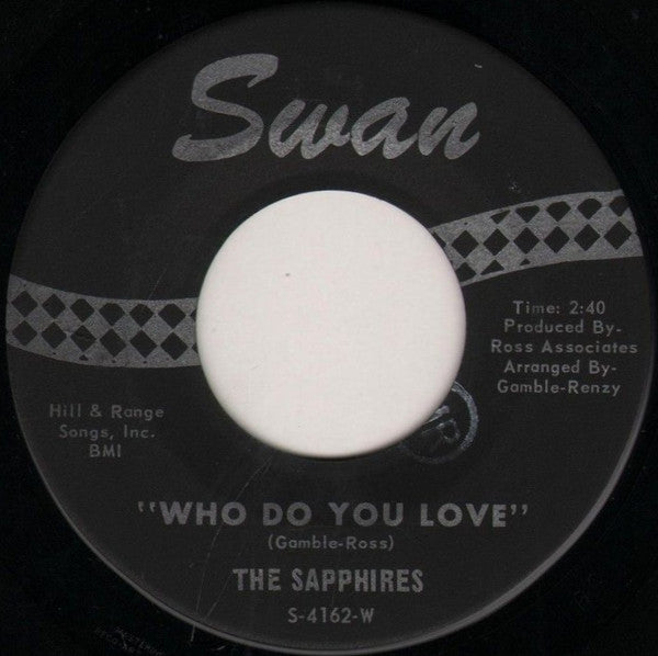 The Sapphires – Who Do You Love 7"