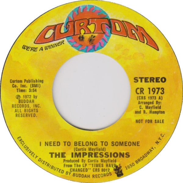 The Impressions – I Need To Belong To Someone (Promo) 7"