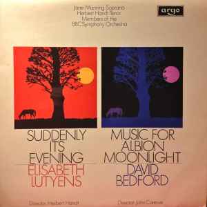 Elisabeth Lutyens – Suddenly It's Evening / Music For Albion Moonlight LP
