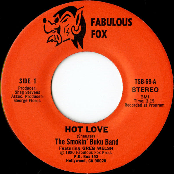 The Smokin' Buku Band – Hot Love / Won't Lose 7"