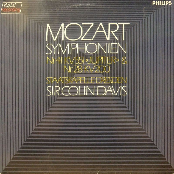 Mozart - Staatskapelle Dresden, Sir Colin Davis – Symphonien (Nr. 41 KV 551 «Jupiter» & Nr. 28 KV 200) LP
