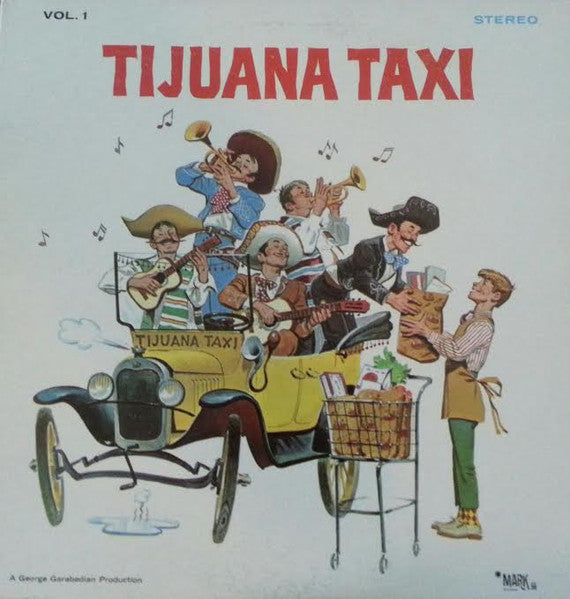 George Garabedian – Tijuana Taxi