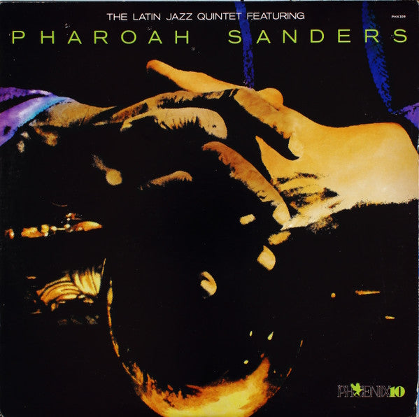 The Latin Jazz Quintet, Pharoah Sanders – The Latin Jazz Quintet Ft. Pharoah Sanders LP