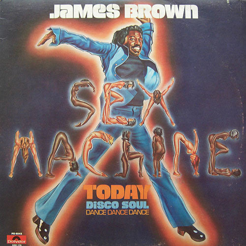 James Brown – Sex Machine Today LP