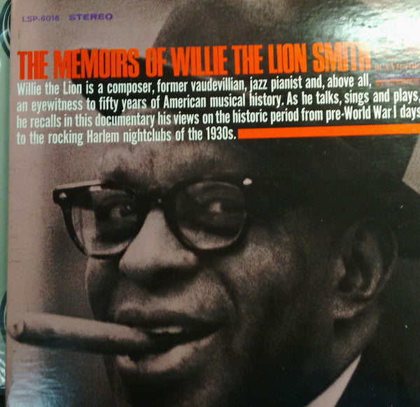 Willie "The Lion" Smith – The Memoirs Of Willie "The Lion" Smith 2LP