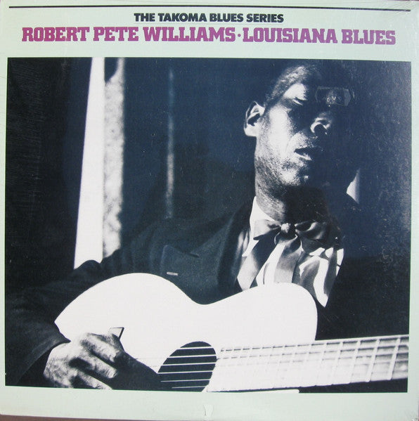 Robert Pete Williams – Louisiana Blues (1980 Reissue) LP