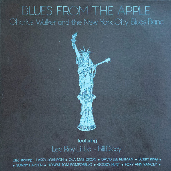 Charles Walker and the New York City Blues Band – Blues From the Apple LP