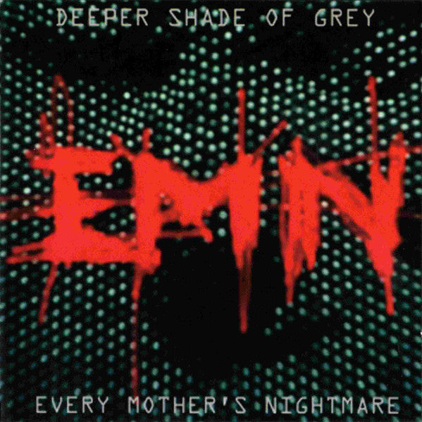 Every Mother's Nightmare – Deeper Shade Of Grey CD