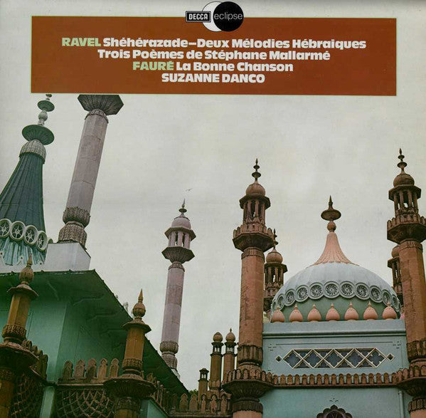 Ravel/Fauré – Shéhérazade - Deux Mélodies Hébraíques - Trois Poémes De Stéphane Mallarmé / La Bonne Chanson LP