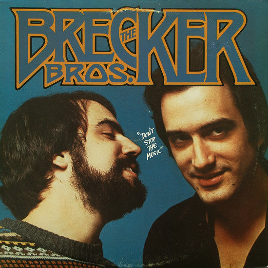 The Brecker Brothers – Don't Stop The Music LP