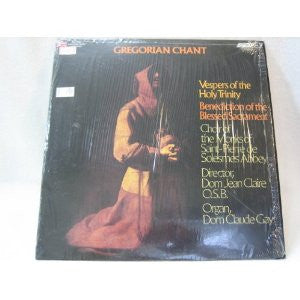 Dom Jean Claire – Gregorian Chant: Vespers Of The Holy Trinity / Benediction Of The Blessed Sacrament LP