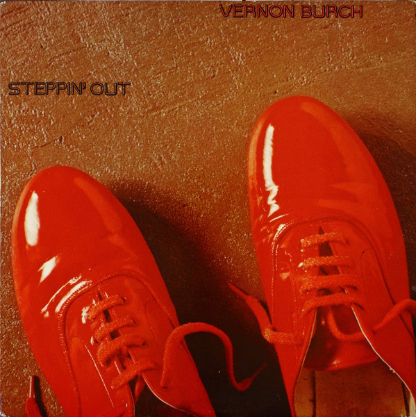 Vernon Burch - Steppin' Out LP