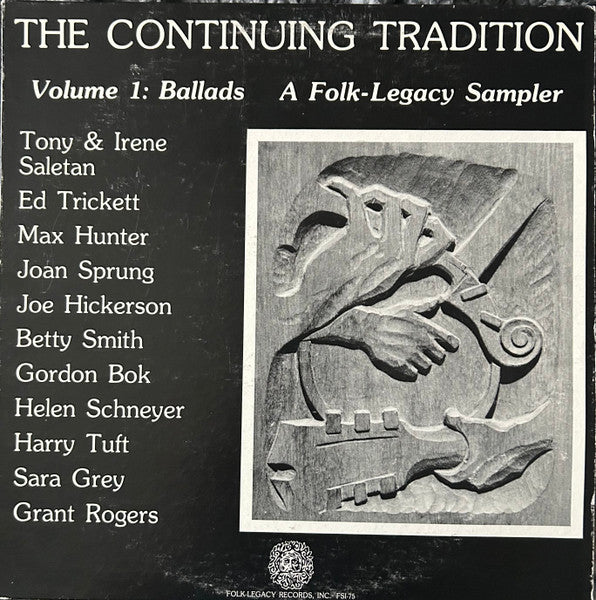 Various – The Continuing Tradition Volume 1: Ballads - A Folk-Legacy Sampler LP