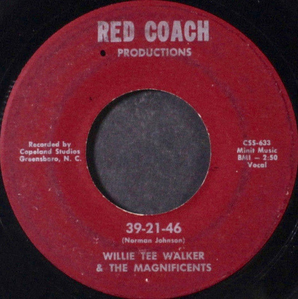 Willie Tee Walker & The Magnificents / The Magnificents – 39 - 21 - 46 / Mr. Kool 7"