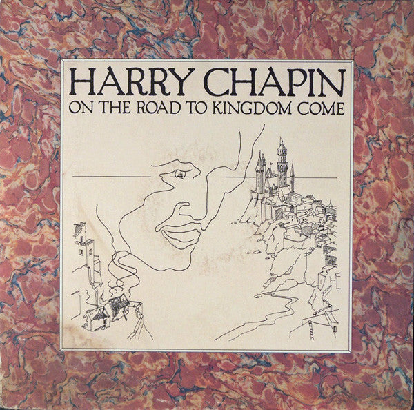 Harry Chapin – On The Road To Kingdom Come LP