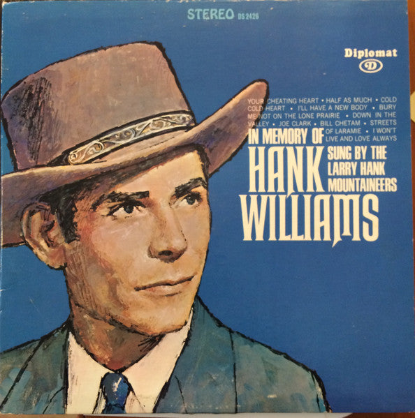 The Larry Hank Mountaineers – In Memory Of Hank Williams LP