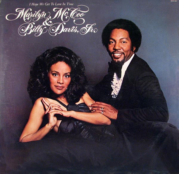 Marilyn McCoo & Billy Davis, Jr. – I Hope We Get To Love In Time LP