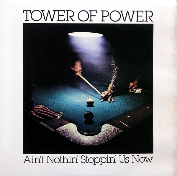 Tower Of Power – Ain't Nothin' Stoppin' Us Now LP