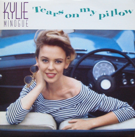 Kylie Minogue – Tears On My Pillow 12"