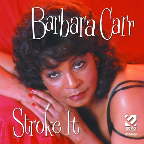 Barbara Carr – Stroke It CD