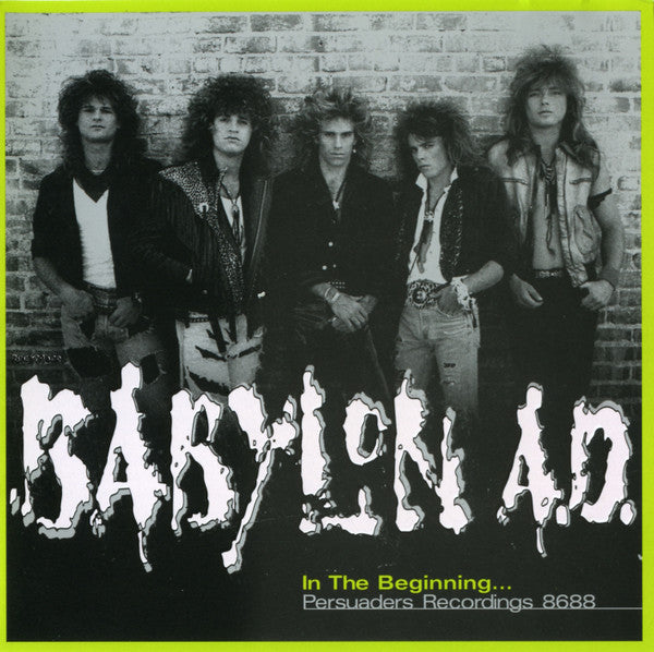 Babylon A.D. – In The Beginning... Persuaders Recordings 8688 CD