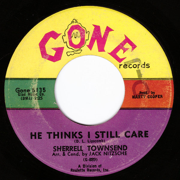 Sherrell Townsend – He Thinks I Still Care / Glass Of Tears 7"