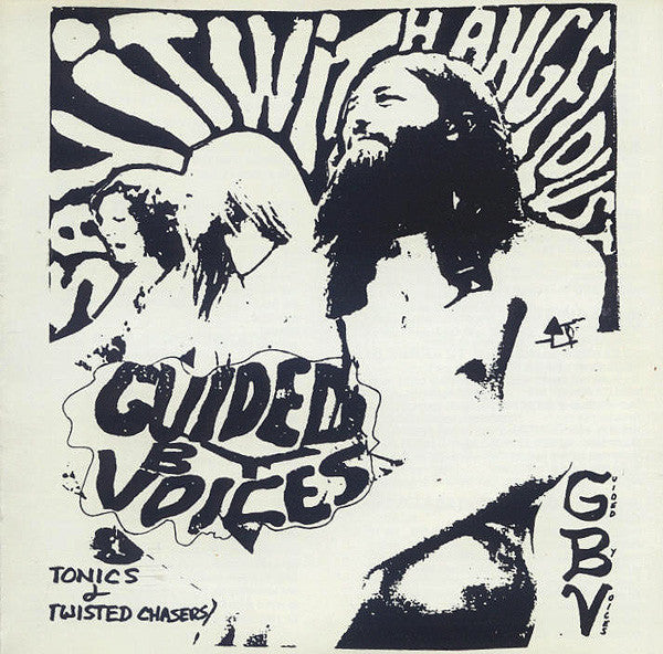 Guided By Voices – Tonics And Twisted Chasers CD