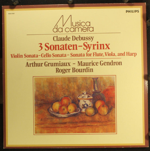 Claude Debussy, Grumiaux, Gendron, Bourdin – 3 Sonaten–Syrinx LP